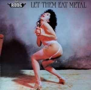 Rods - Let Them Eat Metal (Special Deluxe i gruppen CD hos Bengans Skivbutik AB (3916798)
