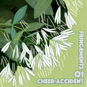 Cheer-Accident - Fringements One i gruppen CD hos Bengans Skivbutik AB (3918820)