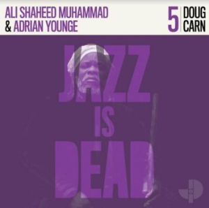 Carn Doug - Jazz Is Dead 005 i gruppen Labels / Woah Dad / Dold_tillfall hos Bengans Skivbutik AB (3918841)