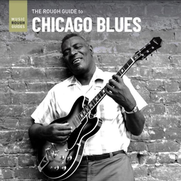 Various Artists - Rough Guide To Chicago Blues i gruppen VI TIPSER / Record Store Day / RSD 2013-2024 hos Bengans Skivbutik AB (3918859)