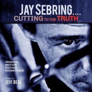 Beal Jeff - Jay Sebring...Cutting To The Truth: i gruppen CD hos Bengans Skivbutik AB (3919508)