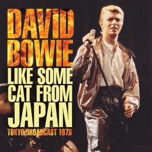 Bowie David - Like Some Cat From Japan (1978 Live i gruppen CD / Pop-Rock hos Bengans Skivbutik AB (3919559)