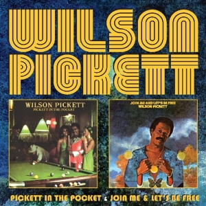 Wilson Pickett - Pickett In The Pocket/Join Me And Let's Be Free i gruppen CD hos Bengans Skivbutik AB (3920087)
