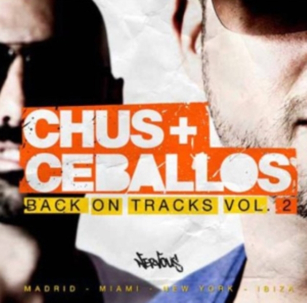 Chus & Ceballos - Back On Tracks Vol. 2 i gruppen CD / Dans/Techno hos Bengans Skivbutik AB (3920135)