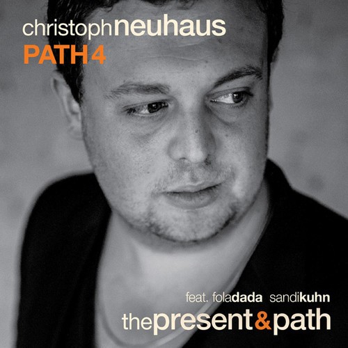 Neuhaus Christoph -Path 4- - Present & Path i gruppen CD / Jazz/Blues hos Bengans Skivbutik AB (3920330)
