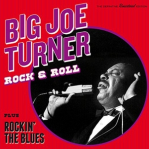 Big Joe Turner - Rock & Roll/Rockin' The Blues i gruppen CD hos Bengans Skivbutik AB (3920333)