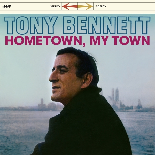 Tony Bennett - Hometown, My Town i gruppen VINYL / Toppselgere hos Bengans Skivbutik AB (3920338)