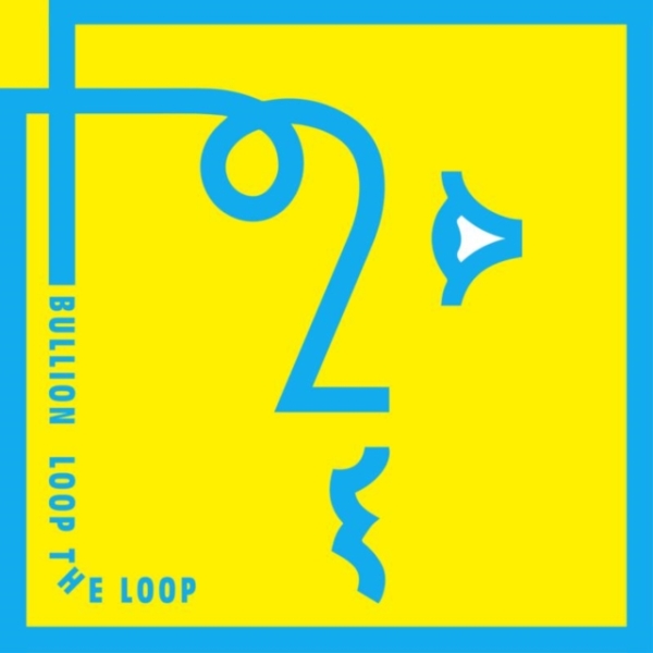 Bullion - Loop The Loop i gruppen CD / Toppselgere hos Bengans Skivbutik AB (3920345)