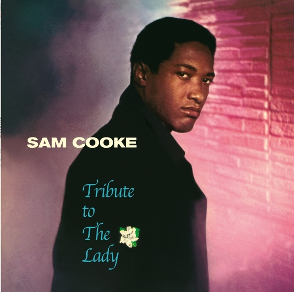 Sam Cooke - Tribute To The Lady i gruppen VINYL / RNB, Disco & Soul hos Bengans Skivbutik AB (3920571)