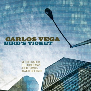 Carlos Vega - Bird's Ticket i gruppen CD / Jazz hos Bengans Skivbutik AB (3920666)