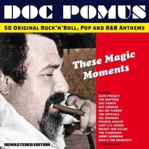 Doc Pomus - These Magic Moments - The Songs Of Doc Pomus i gruppen CD hos Bengans Skivbutik AB (3920683)