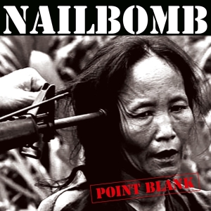 Nailbomb - Point Blank i gruppen VINYL hos Bengans Skivbutik AB (3920734)