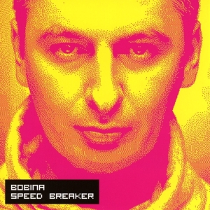 Bobina - Speed Breaker i gruppen CD hos Bengans Skivbutik AB (3920808)