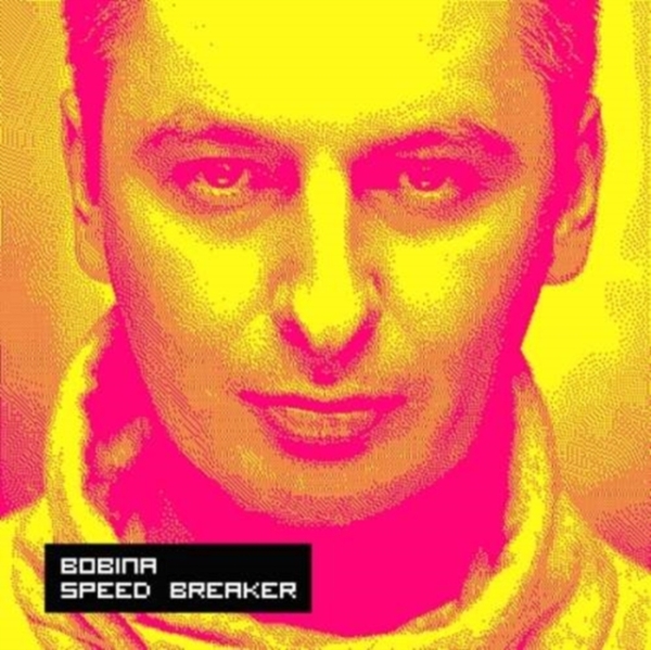 Bobina - Speed Breaker i gruppen CD / Dans/Techno hos Bengans Skivbutik AB (3920808)