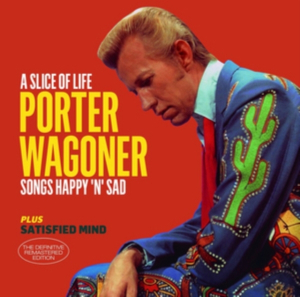 Porter Wagoner - Slice Of Life / Satisfied Mind i gruppen CD / Toppselgere hos Bengans Skivbutik AB (3920831)