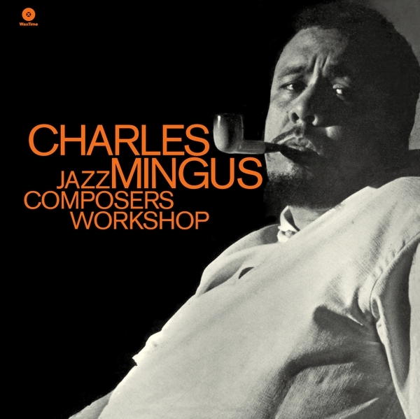 Charles Mingus - Jazz Composers Workshop i gruppen VINYL / Toppselgere hos Bengans Skivbutik AB (3920845)