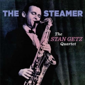 Stan Getz Quartet - Steamer i gruppen CD hos Bengans Skivbutik AB (3920853)