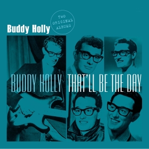 Buddy Holly - That'll Be The Day i gruppen CD hos Bengans Skivbutik AB (3920936)