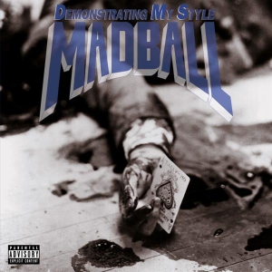 Madball - Demonstrating My Style i gruppen VINYL / Metal hos Bengans Skivbutik AB (3920954)