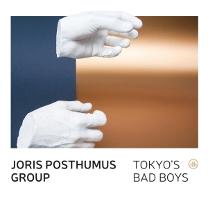 Joris -Group- Posthumus - Tokyo's Bad Boys i gruppen CD hos Bengans Skivbutik AB (3920980)
