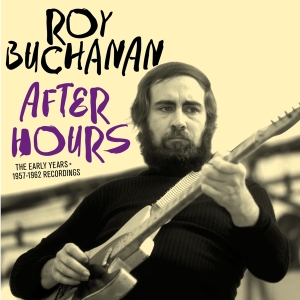 Roy Buchanan - After Hours i gruppen CD hos Bengans Skivbutik AB (3921055)