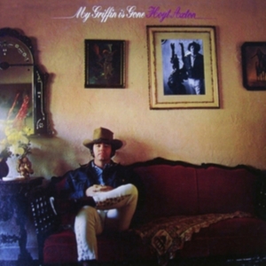 Hoyt Axton - My Griffin Is Gone i gruppen CD / Country hos Bengans Skivbutik AB (3921146)