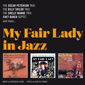 Oscar & Billy Taylor & Shelly Manne Peterson - My Fair Lady In Jazz i gruppen CD hos Bengans Skivbutik AB (3921182)