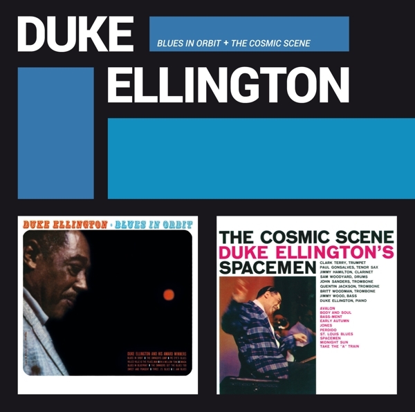 Duke Ellington - Blues In Orbit + The Cosmic Scene i gruppen CD / Toppselgere hos Bengans Skivbutik AB (3921202)