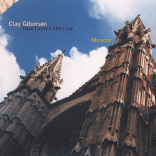 Gilberson Clay - Mirador i gruppen CD / Jazz/Blues hos Bengans Skivbutik AB (3921237)