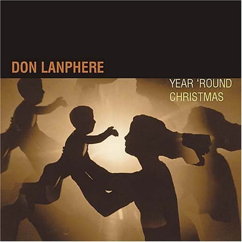 Lanphere Don - Year' Round Christmas i gruppen CD / Jazz/Blues hos Bengans Skivbutik AB (3921241)