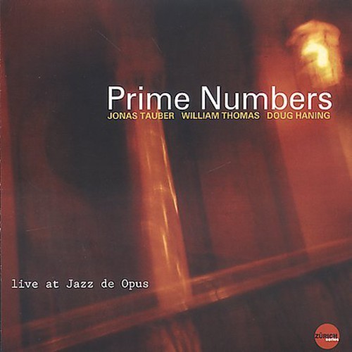 Tauber Jonas/William Thomas - Prime Numbers i gruppen CD / Jazz/Blues hos Bengans Skivbutik AB (3921260)