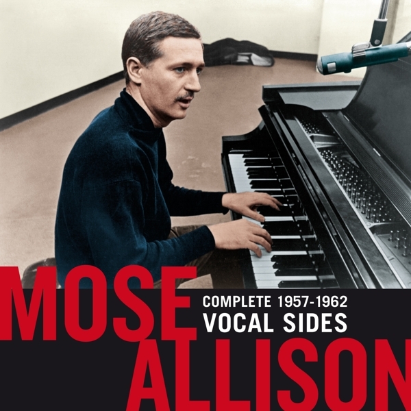 Mose Allison - Complete 1957-1962 Vocal Sides i gruppen CD / Jazz/Blues hos Bengans Skivbutik AB (3921280)