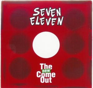 Seven Eleven - New Come Out i gruppen CD hos Bengans Skivbutik AB (3921293)