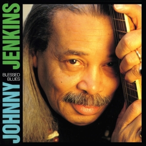 Johnny Jenkins - Blessed Blues i gruppen CD hos Bengans Skivbutik AB (3921406)