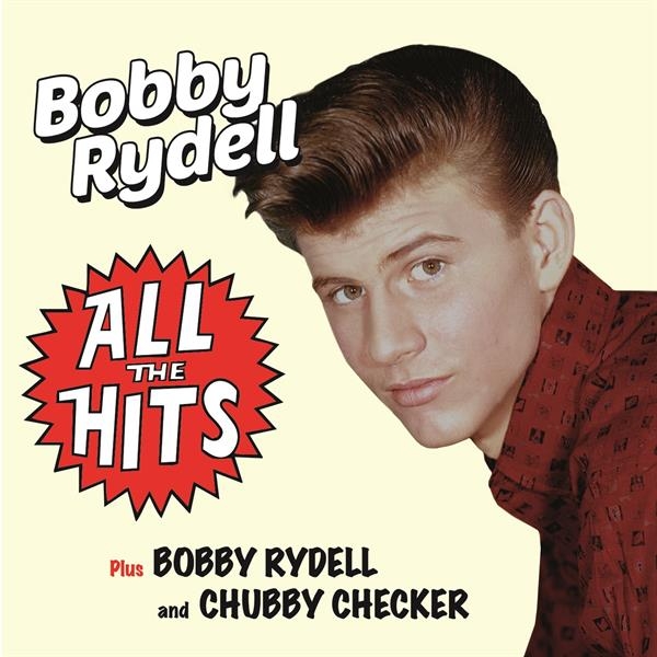 Bobby Rydell - All The Hits/Bobby Rydell And Chubby Checker i gruppen CD / Toppselgere hos Bengans Skivbutik AB (3921423)