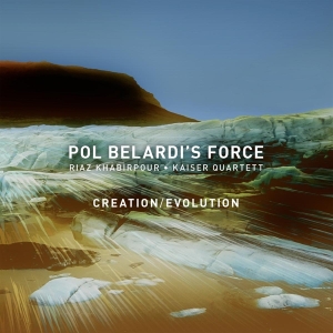 Pol Belardi's Force - Creation/Evolution i gruppen CD hos Bengans Skivbutik AB (3921425)