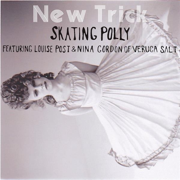 Skating Polly - New Trick i gruppen CD / Toppselgere hos Bengans Skivbutik AB (3921447)