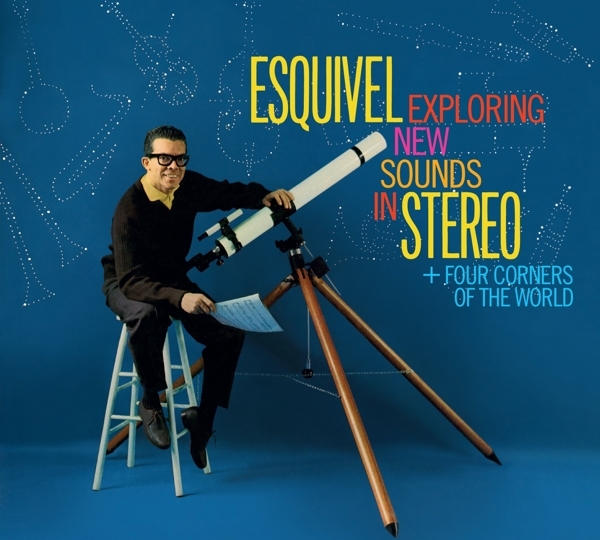 Juan Garcia Esquivel - Exploring New Sounds In Stereo / Four Corners Of The i gruppen CD / Toppselgere hos Bengans Skivbutik AB (3921450)