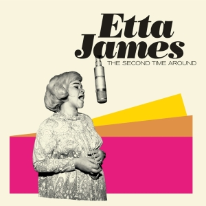 Etta James - Second Time Around / Miss Etta James i gruppen CD hos Bengans Skivbutik AB (3921506)