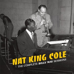 Nat King Cole - Complete Billy May Sessions i gruppen CD hos Bengans Skivbutik AB (3922426)