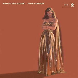 Julie London - About The Blues i gruppen VINYL hos Bengans Skivbutik AB (3922427)