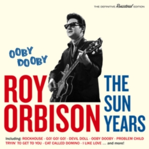Roy Orbison - Ooby Dooby - The Sun Years i gruppen CD hos Bengans Skivbutik AB (3922480)