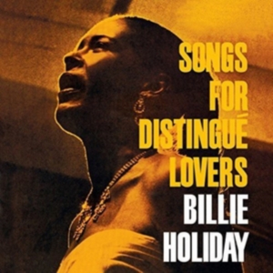 Billie Holiday - Songs For Distingue Lovers/Body And Soul i gruppen CD / Jazz hos Bengans Skivbutik AB (3922547)