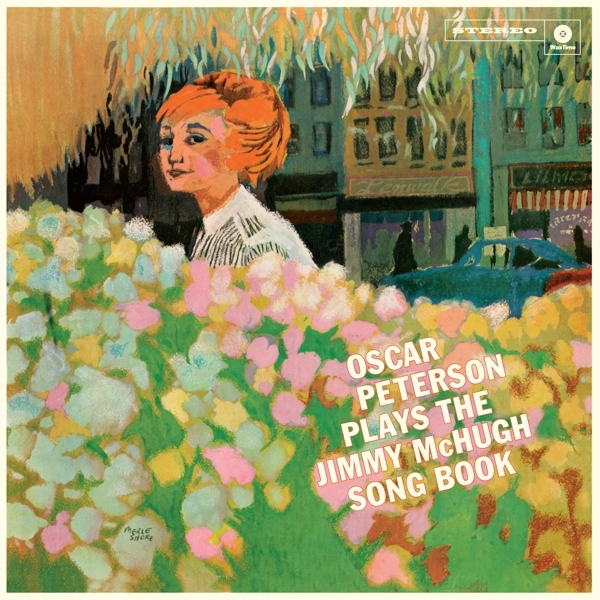 Oscar Peterson - Plays The Jimmy Mchugh Song Book i gruppen VINYL / Toppselgere hos Bengans Skivbutik AB (3922555)