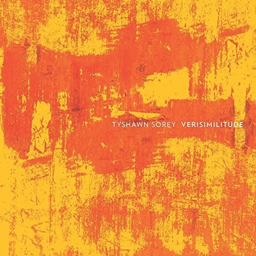 Sorey Tyshawn - Verisimilitude i gruppen CD / Toppselgere hos Bengans Skivbutik AB (3922582)
