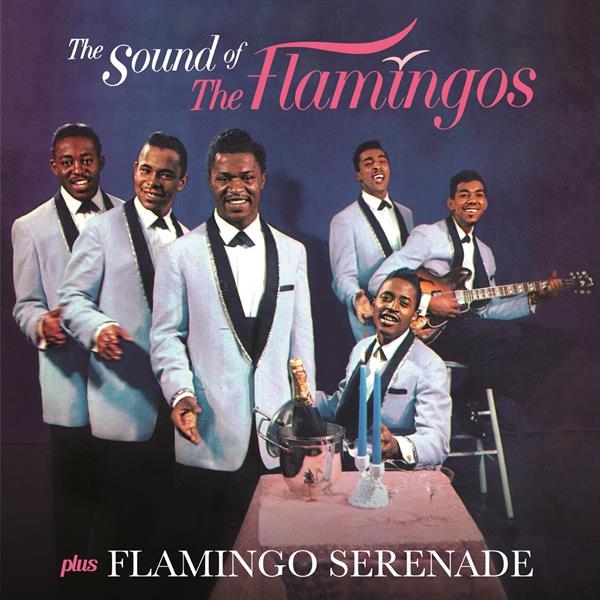Flamingos - Sound Of The Flamingos/ Flamingo Serenade i gruppen CD / Pop-Rock,RnB-Soul,Annet hos Bengans Skivbutik AB (3922589)