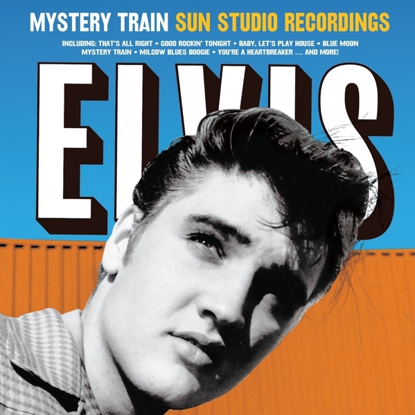 Elvis Presley - Mystery Train Sun Studio Recordings i gruppen VINYL / Rock hos Bengans Skivbutik AB (3922608)