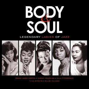 V/A - Body & Soul - Legendary Ladies Of Jazz i gruppen VINYL / Jazz hos Bengans Skivbutik AB (3922702)