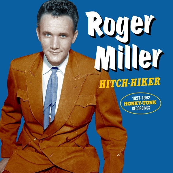 Roger Miller - Hitch Hiker i gruppen CD / Toppselgere hos Bengans Skivbutik AB (3922754)