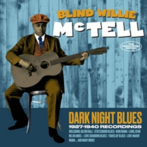 Blind Willie Mctell - Dark Night Blues i gruppen CD / Blues,Jazz hos Bengans Skivbutik AB (3922763)